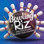 Bowling Rizz & Pickup Lines to Boost Your Charisma 